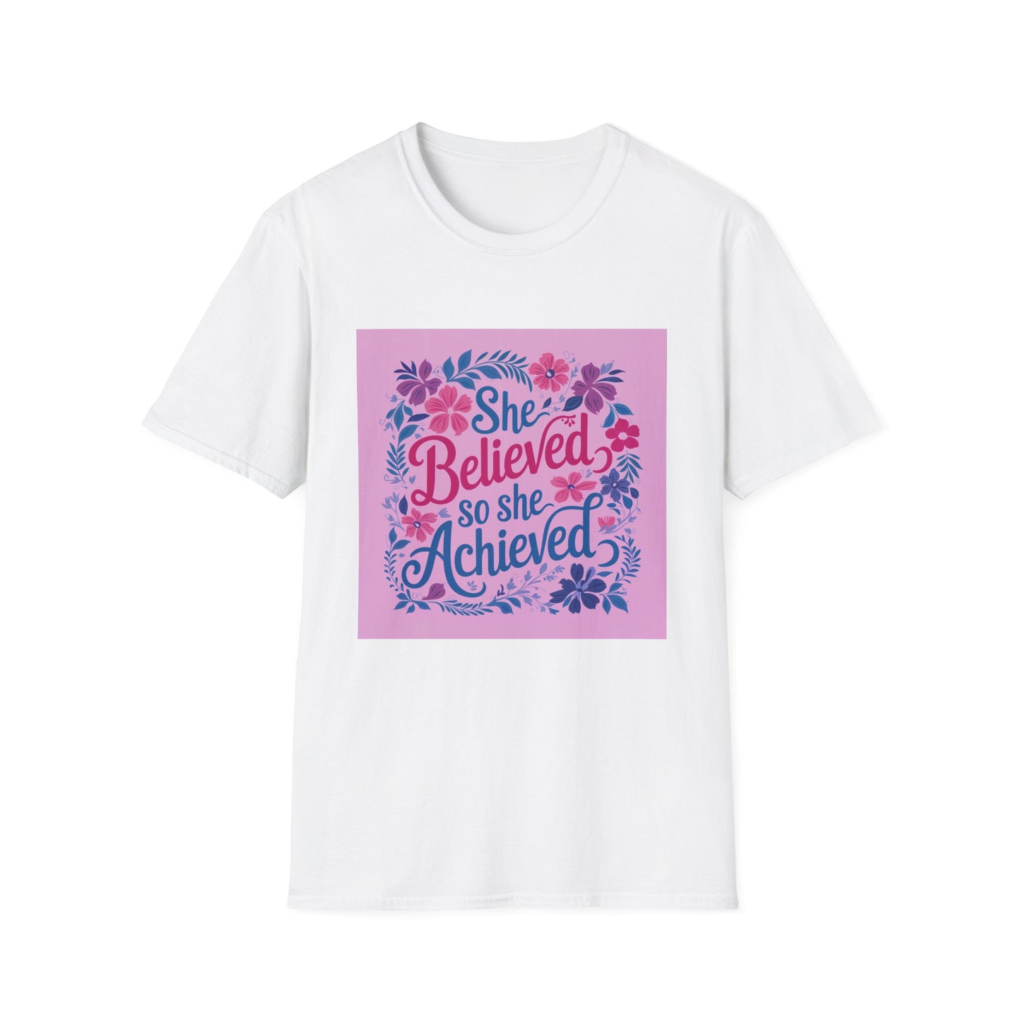 She Believed She Could Achieve T-shirt | Women Empowerment | Floral Motivational Quote | Girl Boss Gift | Feminine Success Tee