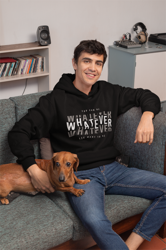 Whatever You Want To Be T-Shirt | Minimalist Motivation | Self Empowerment Design | Typography ArtUnisex Heavy Blend™ Hooded Sweatshirt