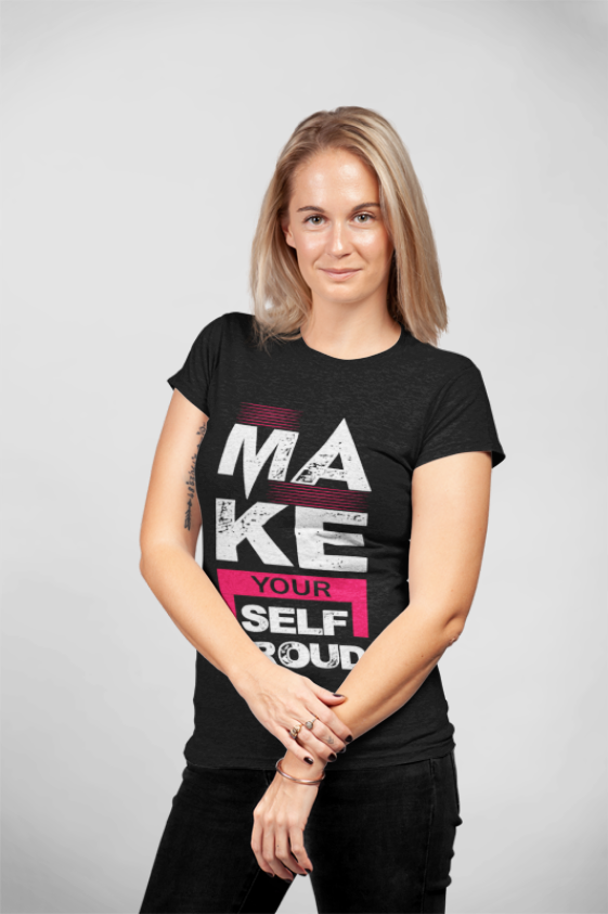 Make Yourself Proud T-Shirt | Self Empowerment Design | Motivational Typography | Modern Pride Quote | Achievement Statement Tee