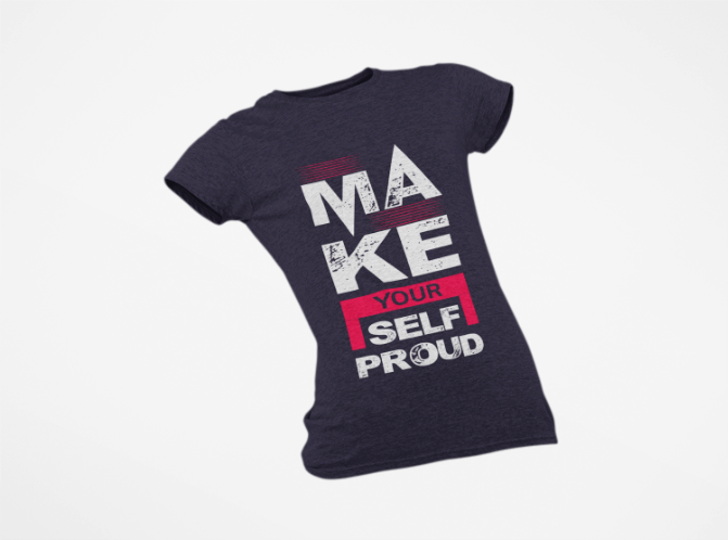 Make Yourself Proud T-Shirt | Self Empowerment Design | Motivational Typography | Modern Pride Quote | Achievement Statement Tee