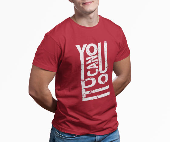 You Can Do It Motivation T-Shirt | Typography Design | Distressed Inspirational Quote | Empowerment Statement | Confidence Booster Tee