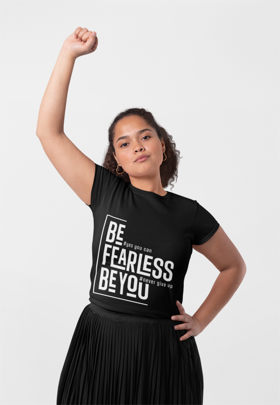 Be Fearless Be You T-Shirt | Motivational Quote Tee | Never Give Up Inspiration | Self Empowerment Gift | Modern Typography Design | Unisex