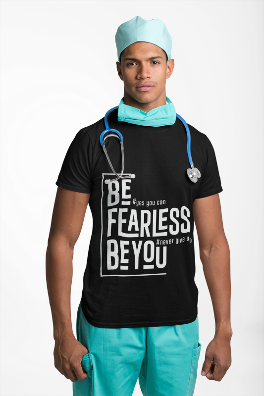 Be Fearless Be You T-Shirt | Motivational Quote Tee | Never Give Up Inspiration | Self Empowerment Gift | Modern Typography Design | Unisex
