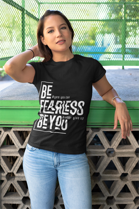 Be Fearless Be You T-Shirt | Motivational Quote Tee | Never Give Up Inspiration | Self Empowerment Gift | Modern Typography Design | Unisex