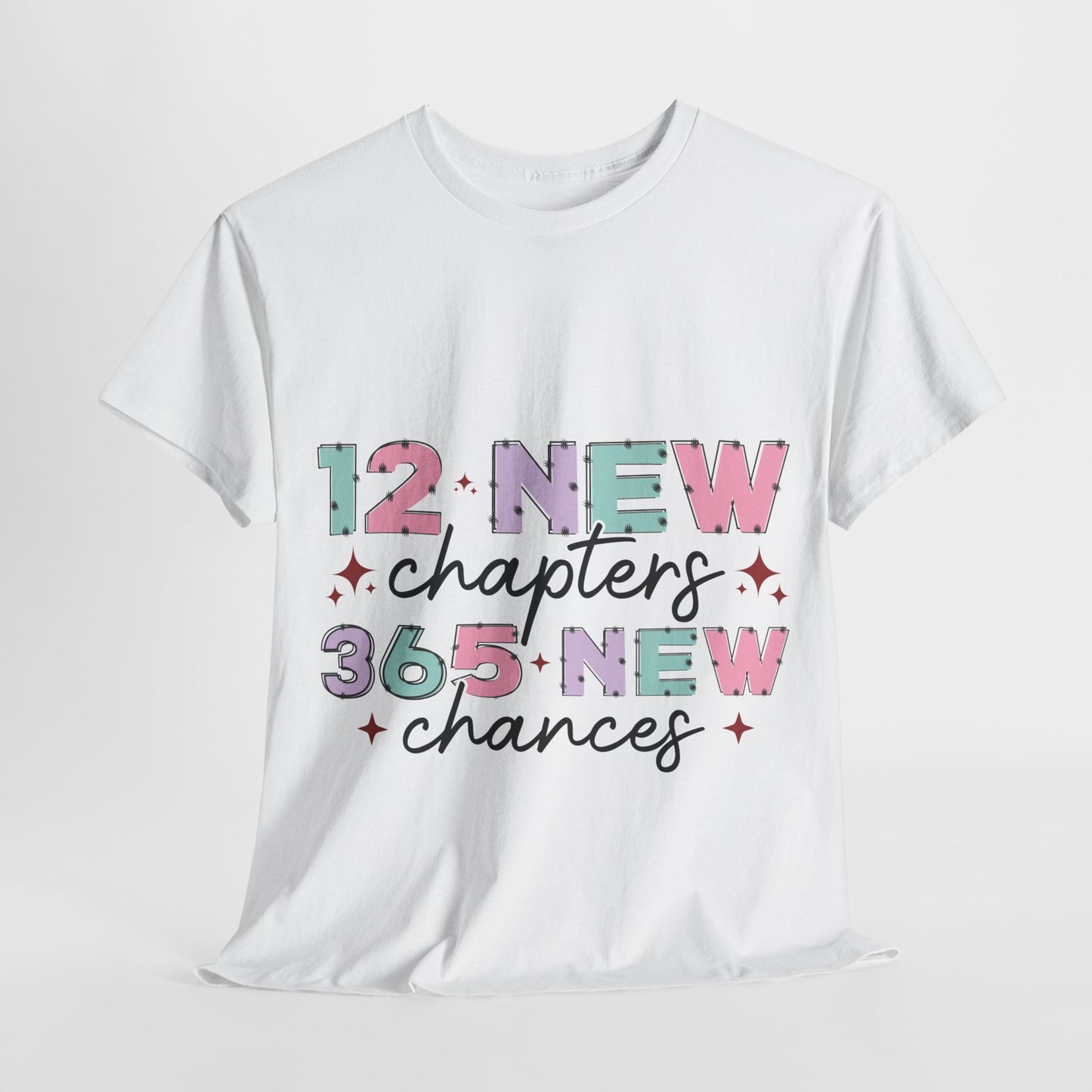 New Year | 12 New Chapters 365 New Chances | Motivational Quote Design | Timeless Style Shirt | Pastel Colors | Inspirational Design