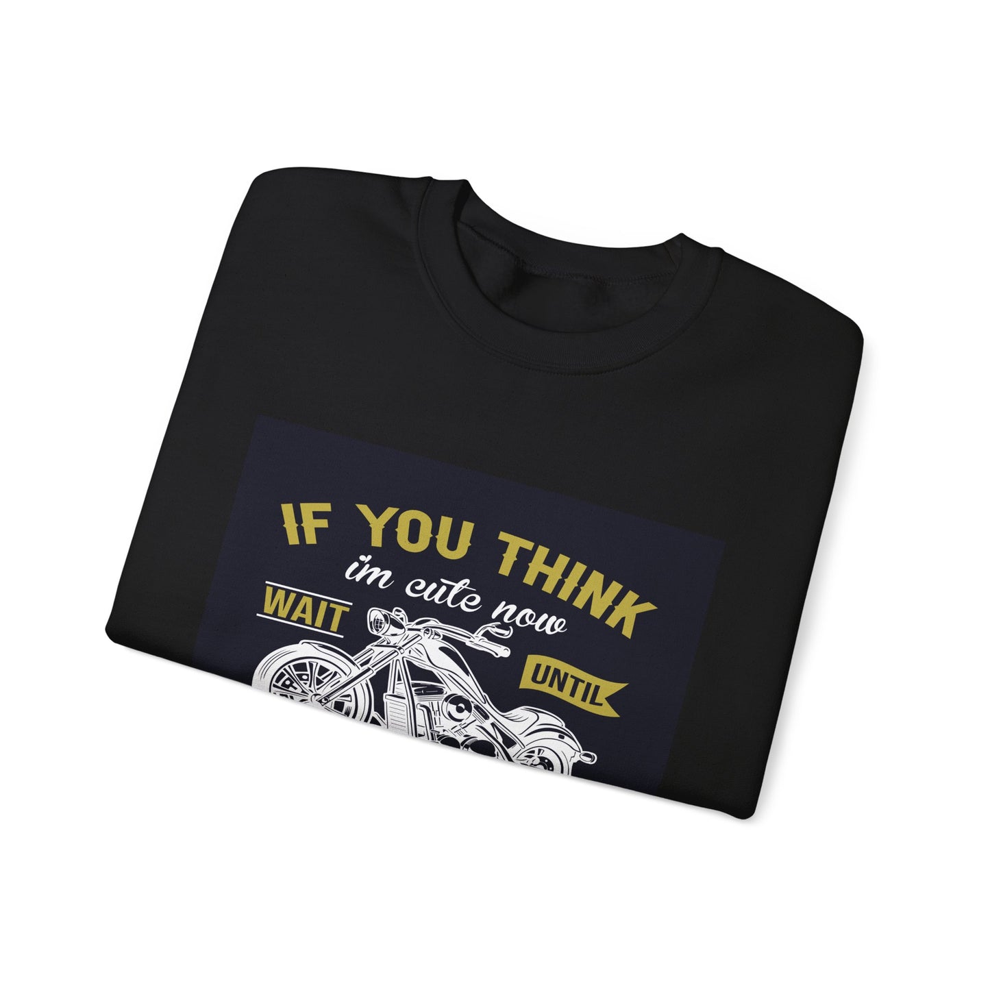 Motorcycle Biker T-Shirt | Funny Rider Quote | Chopper Enthusiast Gift | Biker Humor Tee | Unisex Heavy Blend™ Crewneck Sweatshirt