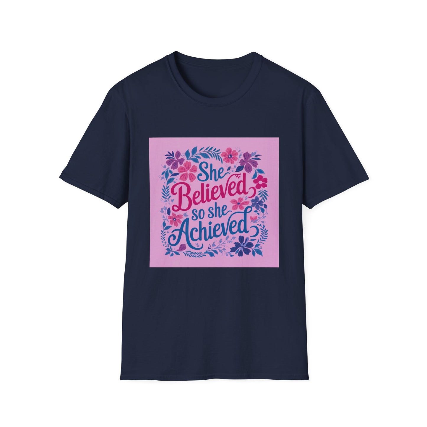 She Believed She Could Achieve T-shirt | Women Empowerment | Floral Motivational Quote | Girl Boss Gift | Feminine Success Tee
