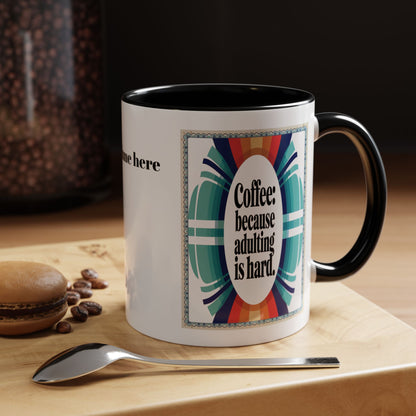 Morning Coffee Mug with Funny Life Quote | Artistic Coffee Mug for Coffee Gift Lovers | Personalized Coffee Mugs (11, 15oz)